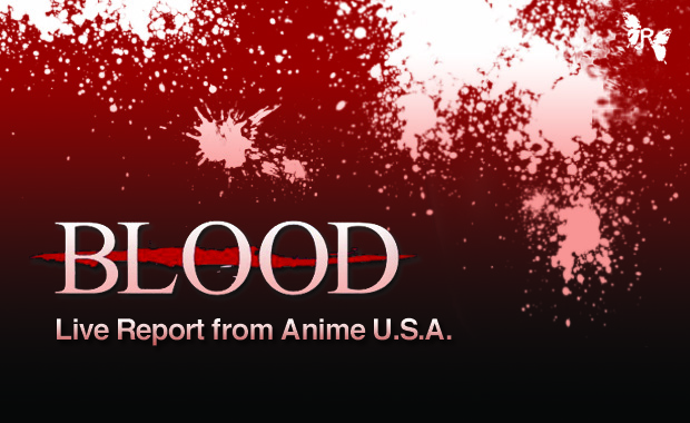 BLOOD: Anime USA 2011