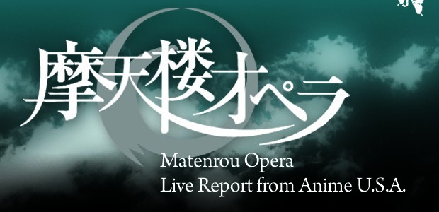 Matenrou Opera at AUSA 2011